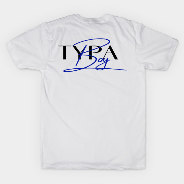 Typa Boy by D'via design